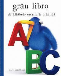 bokomslag Gran Libro de Alfabeto Escritura Práctica