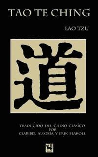 Tao Te Ching: El Camino y la Virtud 1