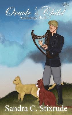 Oracle's Child: Anchorage Book 5