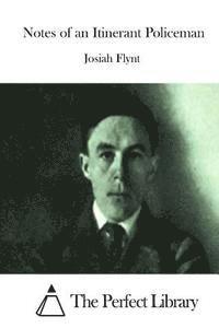 Notes of an Itinerant Policeman