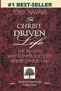 bokomslag The Christ Driven Life