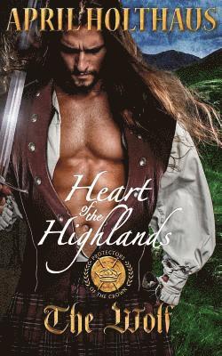 Heart of the Highlands: The Wolf 1