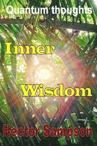 Inner Wisdom: Volume I 1