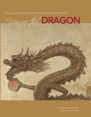 Year of the Dragon: The EAST Meets WEST Astrological Personality Portrait 1