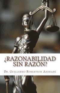 bokomslag ¿Razonabilidad sin razón?: Análisis a la fracción XXX del artículo 28 de la Ley del Impuesto Sobre la Renta para determinar su razonabilidad o no