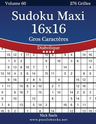 bokomslag Sudoku Maxi 16x16 Gros Caractères - Diabolique - Volume 60 - 276 Grilles