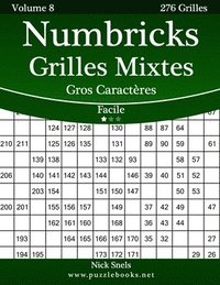 bokomslag Numbricks Grilles Mixtes Gros Caractères - Facile - Volume 8 - 276 Grilles
