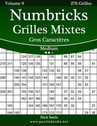 bokomslag Numbricks Grilles Mixtes Gros Caractères - Medium - Volume 9 - 276 Grilles