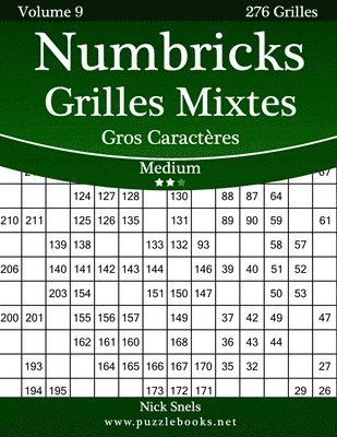 bokomslag Numbricks Grilles Mixtes Gros Caractères - Medium - Volume 9 - 276 Grilles