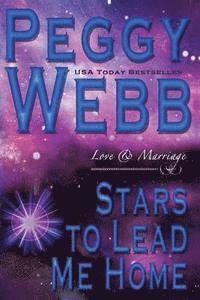 Stars to Lead Me Home: Love and Marriage 1