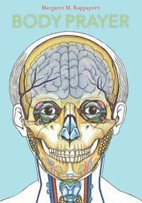 Margaret M. Rappaport - Body Prayer, Häftad