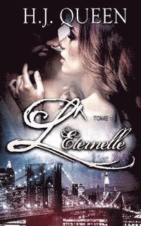 H. J. Queen - L'ÉTERNELLE - Tome 1, Häftad