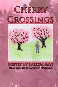 Parissa Bavi Bavi - Cherry Crossings, Häftad