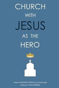 bokomslag Church with Jesus as the Hero