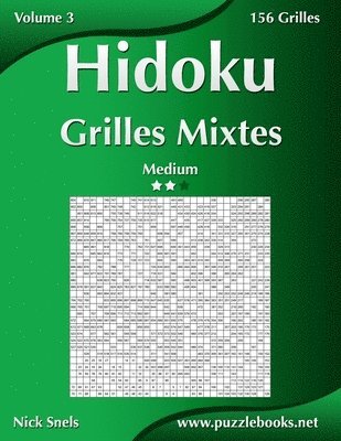 Nick Snels - Hidoku Grilles Mixtes - Medium - Volume 3 - 156 Grilles, Häftad