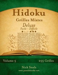 bokomslag Hidoku Grilles Mixtes Deluxe - Facile a Difficile - Volume 5 - 255 Grilles