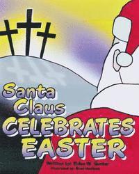 bokomslag Santa Claus Celebrates Easter