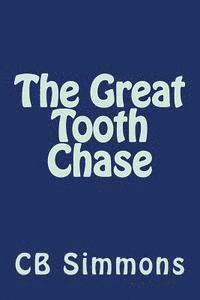 bokomslag The Great Tooth Chase