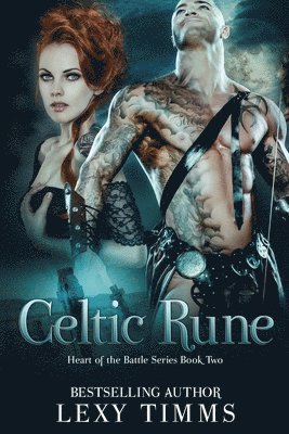 Lexy Timms - Celtic Rune: Historical Viking - Highlander Romance, Häftad