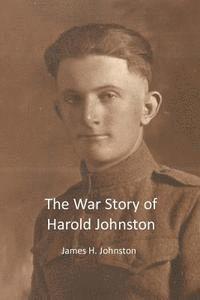 bokomslag The War Story of Harold Johnston