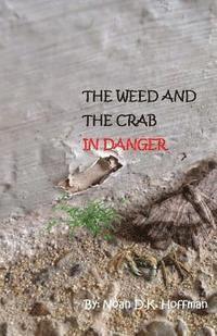 The Weed and the Crab in Danger! 1