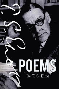 bokomslag Poems By T. S. Eliot