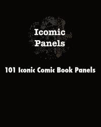 bokomslag 101 Iconic Comic Book Panels