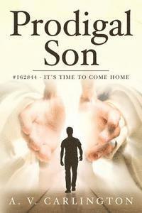 bokomslag Prodigal Son: #162844 - It's time to come home