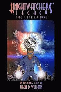 Jason D. Williams - KnightWatchers: Legacy - the fifth book, Häftad