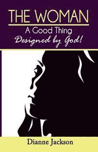 The Woman, A Good thing Design by God! 1