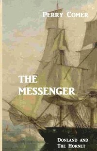 bokomslag The Messenger: Donland And The Hornet