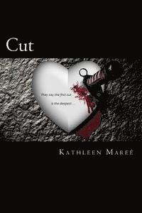 Kathleen Maree - Cut, Häftad