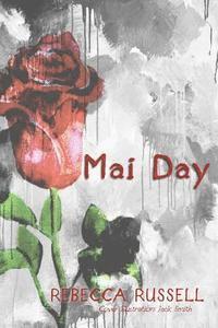 Mai Day 1