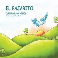 bokomslag El Pajarito: Cuento para Niños