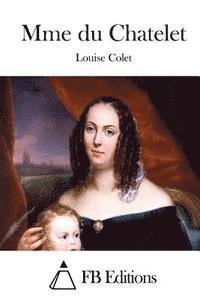 Louise Colet, Fb Editions - Mme du Chatelet, Häftad