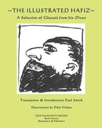 bokomslag The Illustrated Hafiz - A Selection of Ghazals from his Divan