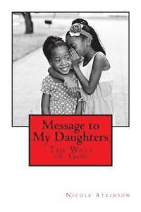 bokomslag Message to My Daughters The Ways of God