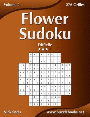 Nick Snels - Flower Sudoku - Difficile - Volume 4 - 276 Grilles, Häftad