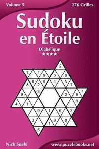 bokomslag Sudoku en Étoile - Diabolique - Volume 5 - 276 Grilles
