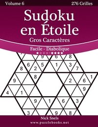 bokomslag Sudoku en Étoile Gros Caractères - Facile à Diabolique - Volume 6 - 276 Grilles