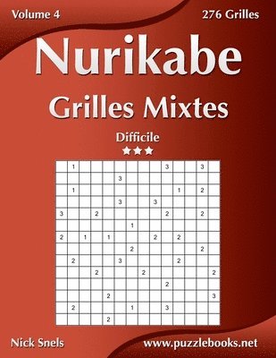 bokomslag Nurikabe Grilles Mixtes - Difficile - Volume 4 - 276 Grilles