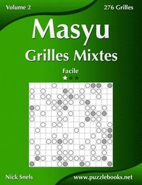 bokomslag Masyu Grilles Mixtes - Facile - Volume 2 - 276 Grilles