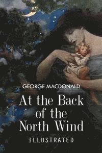 At the Back of the North Wind: Illustrated