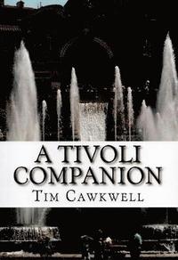 bokomslag A Tivoli Companion