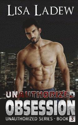 Unauthorized Obsession 1