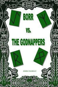 bokomslag Borr vs. the Godnappers