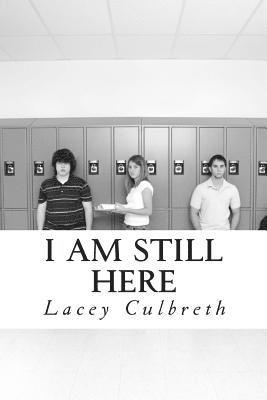 I Am Still Here: Selected Early Poems 1