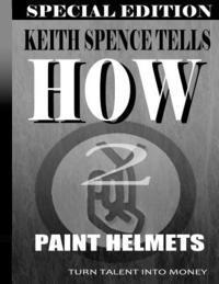 How2 Paint Helmets: Painting for Money 1