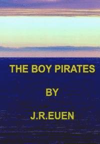 bokomslag The Boy Pirates