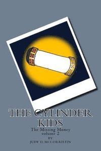 bokomslag The Missing Money: The Cylinder Kids